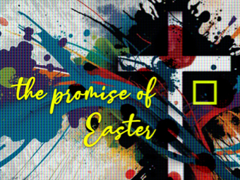 340x255 Promise of Easter