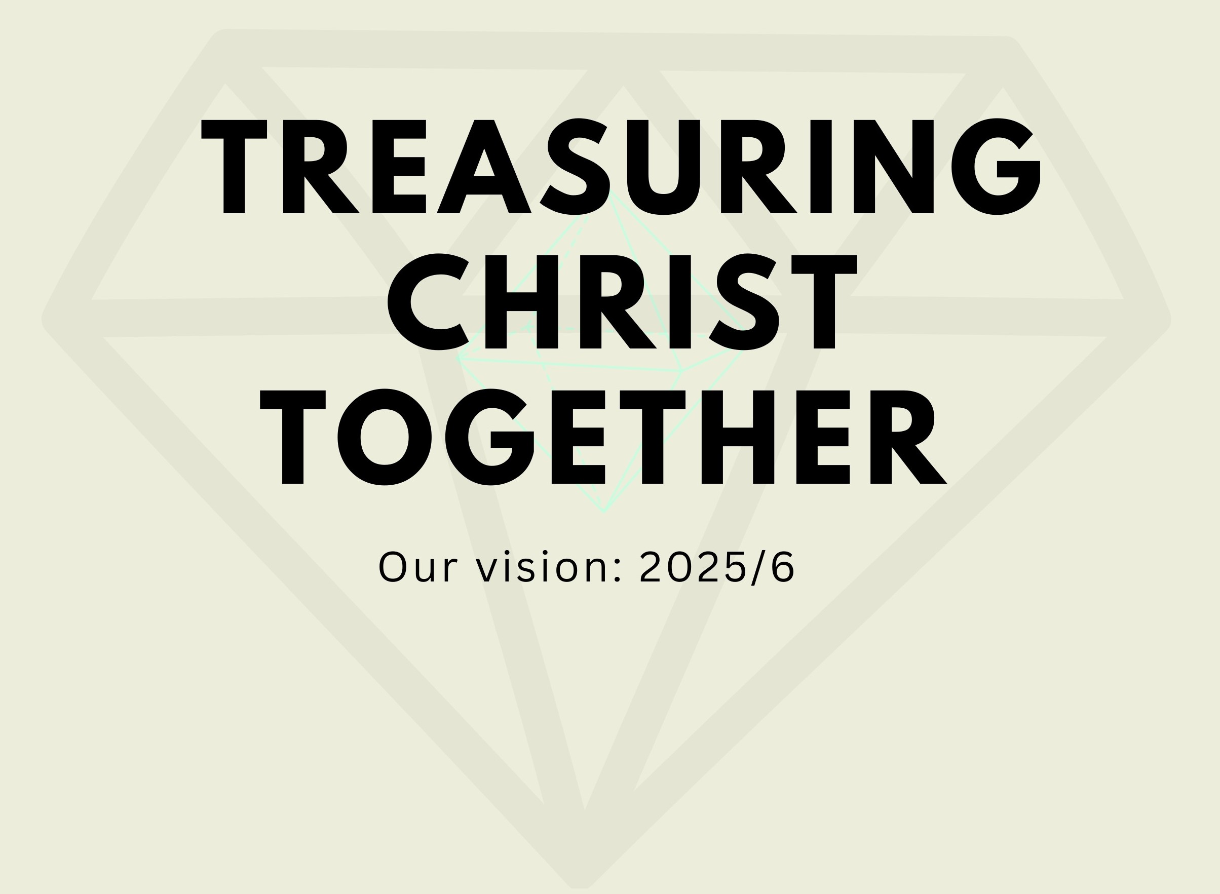 Treasuring Christ Together Eve