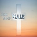 Cross-shaped Psalms