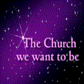 The Church we want to be